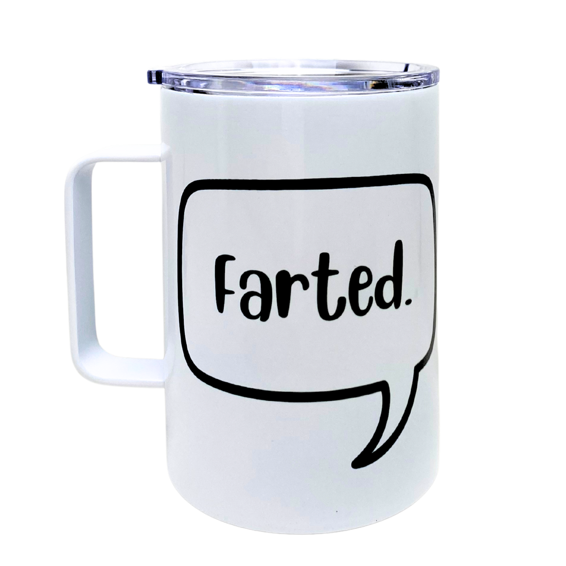 Farted.  Funny Mug. Snarky Tumbler.  The Laughing Lemon