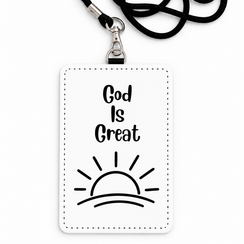 God Is Great ID Badge Holder & Lanyard | Coworker Gift
