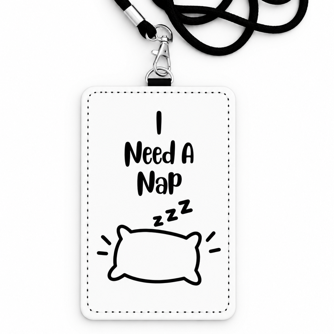 I Need A Nap  Funny ID Badge Holder & Lanyard | Coworker Gift