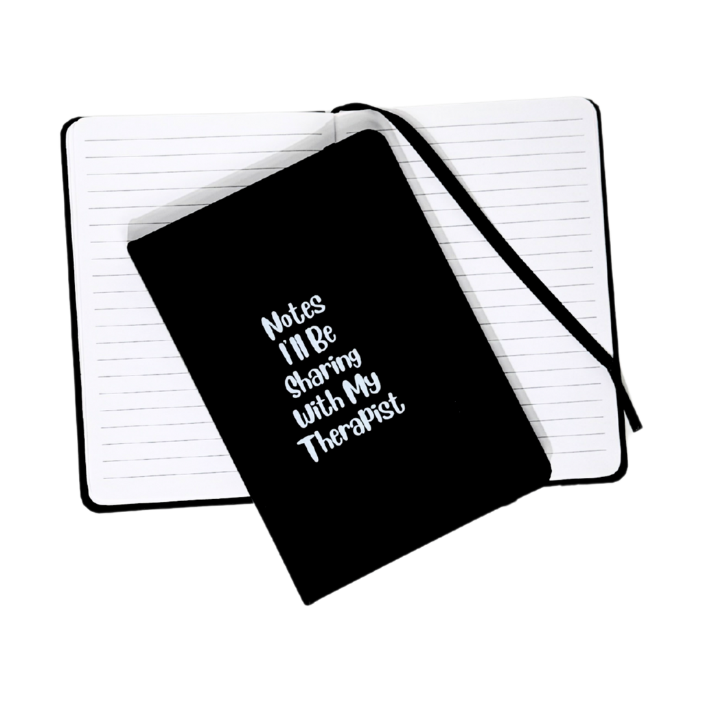 Notes I'll Be Sharing With My Therapist - Funny Journal/Notebook