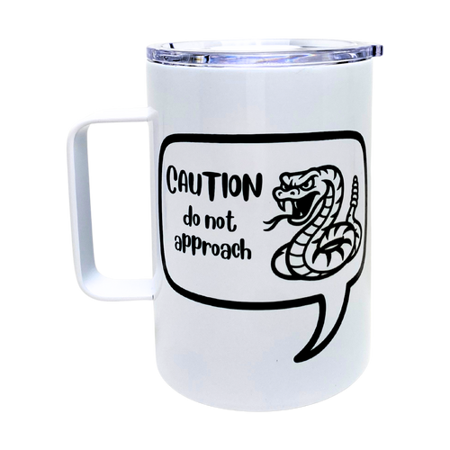 Caution Do Not Approach funny travel mug from The Laughing Lemon