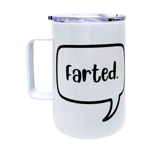 Farted funny travel mug from The Laughing Lemon