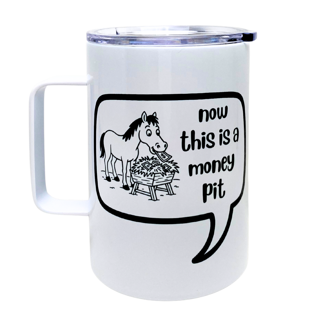 now this is a money pit - AVAILABLE AS A FUNNY MUG OR TUMBLER