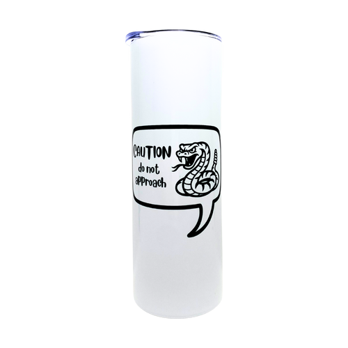 Caution Do Not Approach funny tumbler from The Laughing Lemon