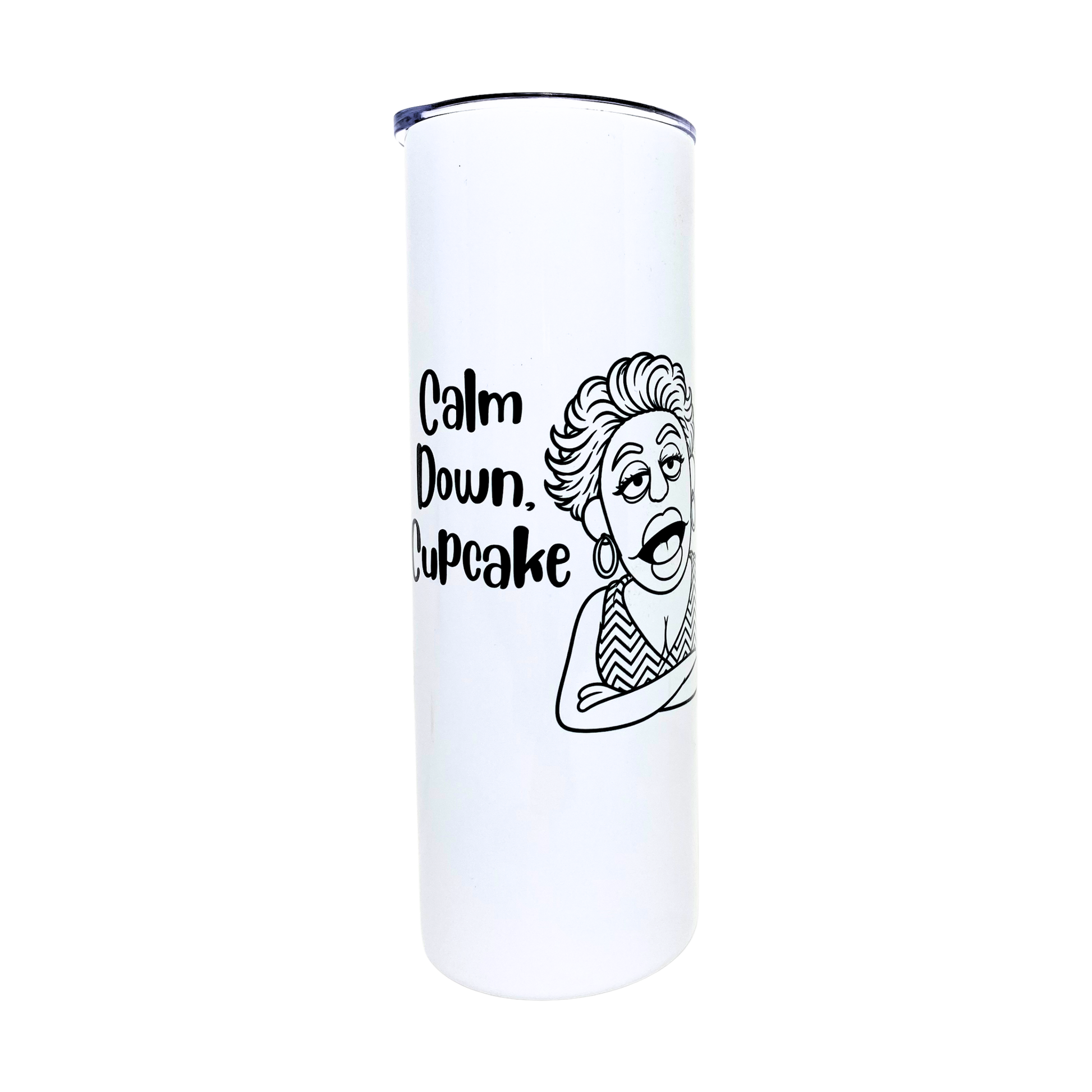 Laverne's Collection - Calm Down Cupcake - AVAILABLE AS A FUNNY MUG OR TUMBLER
